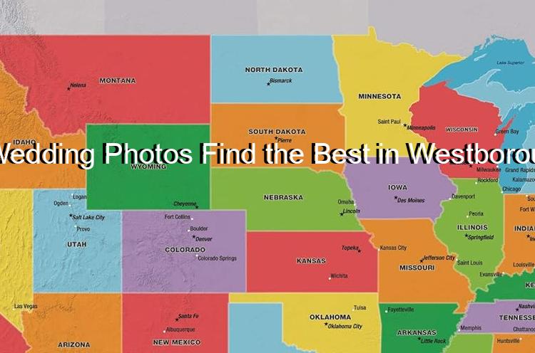 Need Wedding Photos Find the Best in Westborough MA